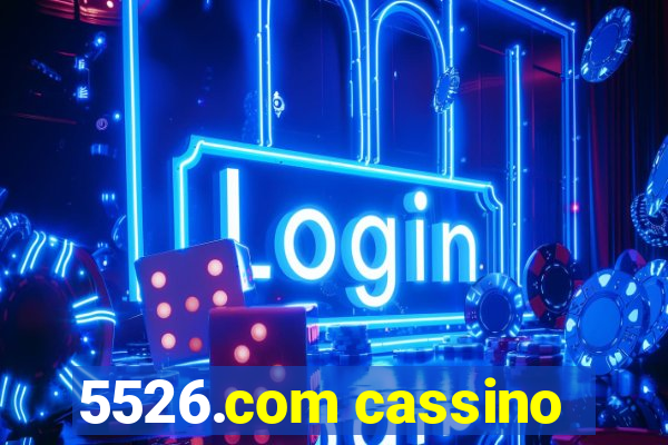 5526.com cassino